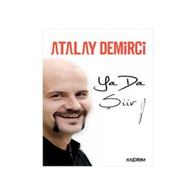 YA DA ŞIIR - ATALAY DEMIRCI
