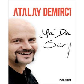 YA DA ŞIIR - ATALAY DEMIRCI