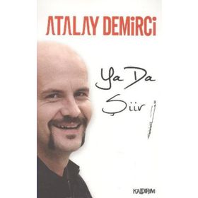 YA DA ŞIIR - ATALAY DEMIRCI