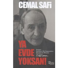 Ya Evde Yoksan! - Cemal Safi