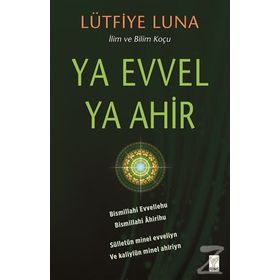 Ya Evvel Ya Ahir - Lütfiye Luna