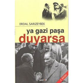 YA GAZI PAŞA DUYARSA - ERDAL SARIZEYBEK