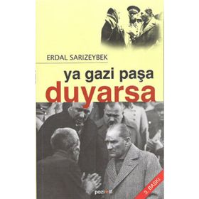 YA GAZI PAŞA DUYARSA - ERDAL SARIZEYBEK