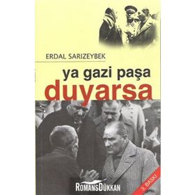 YA GAZI PAŞA DUYARSA - ERDAL SARIZEYBEK