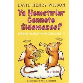 YA HEMSTIRLAR CENNETE GIDEMEZSE? JEREMY JAMES'IN MACERALARI-7 - DAVID HENRY WILSON