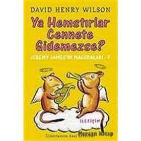 YA HEMSTIRLAR CENNETE GIDEMEZSE? JEREMY JAMES'IN MACERALARI-7 - DAVID HENRY WILSON