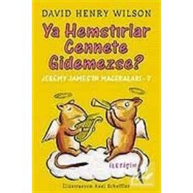YA HEMSTIRLAR CENNETE GIDEMEZSE? JEREMY JAMES'IN MACERALARI-7 - DAVID HENRY WILSON