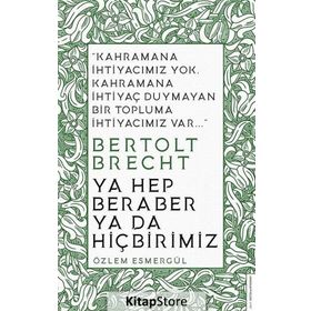 Ya Hep Beraber Ya Da Hiçbirimiz Özlem Esmergül Destek Yayınları