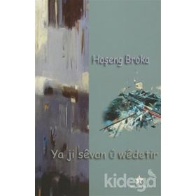 Ya Ji Sevan Ü Wedetir - Hoşeng Broka