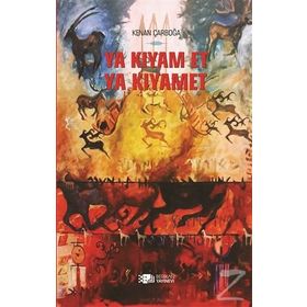 Ya Kıyam Et Ya Kıyamet - Kenan Çarboğa