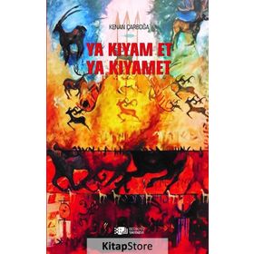 Ya Kıyam Et Ya Kıyamet - Kenan Çarboğa