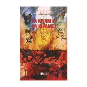Ya Kıyam Et Ya Kıyamet - Kenan Çarboğa