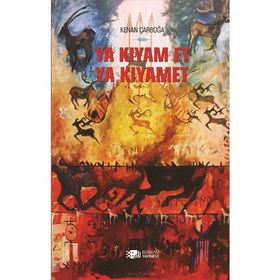 Ya Kıyam Et Ya Kıyamet - Kenan Çarboğa