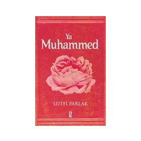 Ya Muhammed Lütfi Parlak