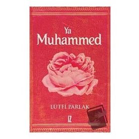 Ya Muhammed Lütfi Parlak