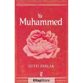 Ya Muhammed Lütfi Parlak