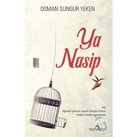 Ya Nasip - Osman Sungur Yeken