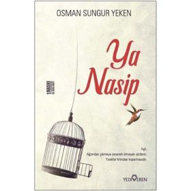 Ya Nasip - Osman Sungur Yeken