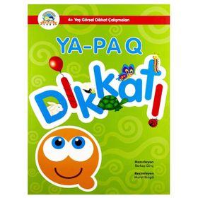 Ya-Pa Q Dikkat 4+ Yaş Görsel Dikkat Çalışmaları - Berkay Dinçdeligöz