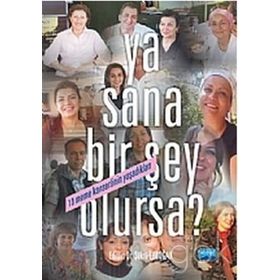 YA SANA BIR ŞEY OLURSA? - ŞÜKRÜ ERDOĞAN