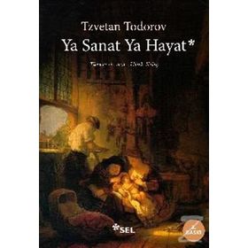 Ya Sanat Ya Hayat - Tzvetan Todorov