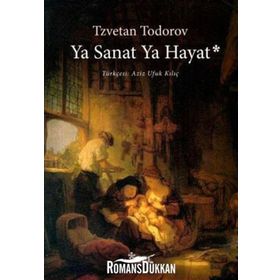 Ya Sanat Ya Hayat - Tzvetan Todorov