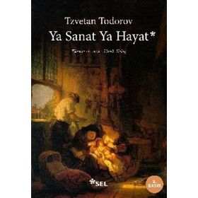 Ya Sanat Ya Hayat - Tzvetan Todorov