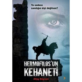YA SANDIĞIN KİŞİ DEĞİLSEN? HERMOFILOSUN KEHANETI - ALTAY BAYRAM