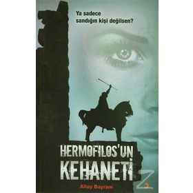YA SANDIĞIN KİŞİ DEĞİLSEN? HERMOFILOSUN KEHANETI - ALTAY BAYRAM