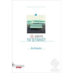 YA SEYAHAT! - RONI MARGULIES