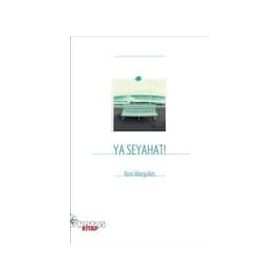 YA SEYAHAT! - RONI MARGULIES