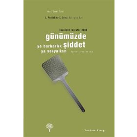 YA SOSYALIZM YA BARBARLIK - ISTVAN MESZAROS
