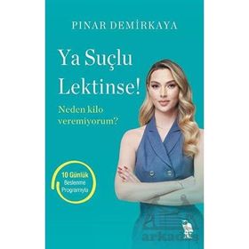 Ya Suçlu Lektinse Pınar Demirkaya