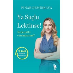 Ya Suçlu Lektinse Pınar Demirkaya