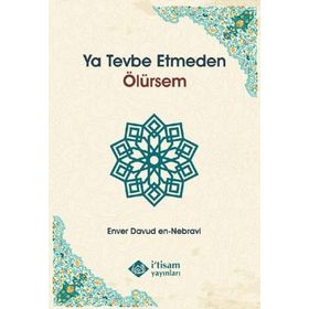 Ya Tevbe Etmeden Ölürsem Beka Yayınları