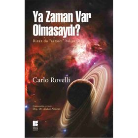 Ya Zaman Var Olmasaydı? - Carlo Rovelli