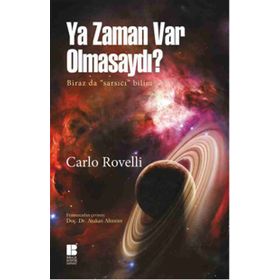 Ya Zaman Var Olmasaydı? - Carlo Rovelli