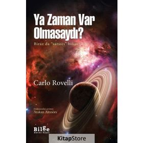 Ya Zaman Var Olmasaydı? - Carlo Rovelli