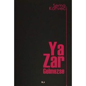 Ya Zar Gelmezse - Sema Kahveci