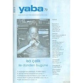YABA EDEBIYAT DERGISI SAYI: 79 KÜLTÜR SANAT FIKIR DERGISI - KOLEKTIF