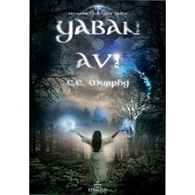 YABAN AVI - C. E. MURPHY