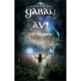 YABAN AVI - C. E. MURPHY