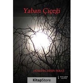 Yaban Çiçeği - Hüseyin Ersin Ferat