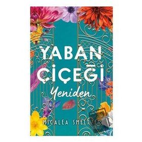 Yaban Çiçeği Yeniden Micalea Smeltzer