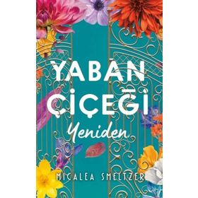 Yaban Çiçeği Yeniden Micalea Smeltzer