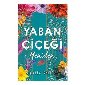 Yaban Çiçeği Yeniden Micalea Smeltzer