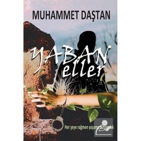 Yaban Eller - Muhammet Daştan