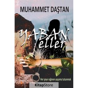 Yaban Eller - Muhammet Daştan