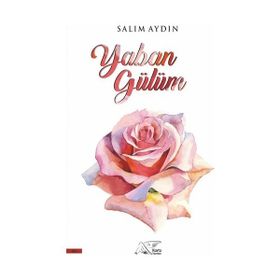 Yaban Gülüm Kuytu Yayınları