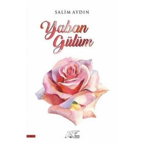 Yaban Gülüm Kuytu Yayınları